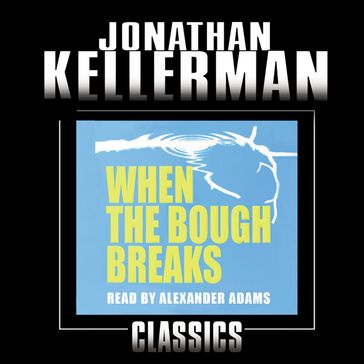 When the Bough Breaks - Jonathan Kellerman