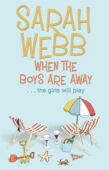 When the Boys are Away - Sarah Webb