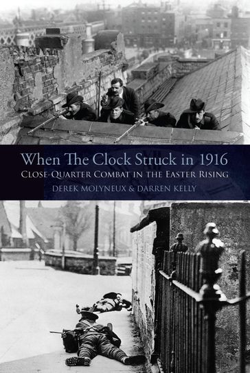 When the Clock Struck in 1916 - Derek Molyneux - Darren Kelly