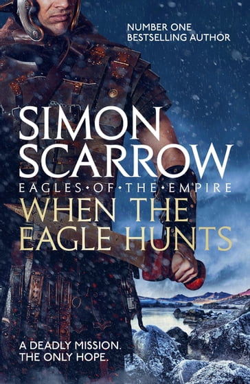 When the Eagle Hunts (Eagles of the Empire 3) - Simon Scarrow