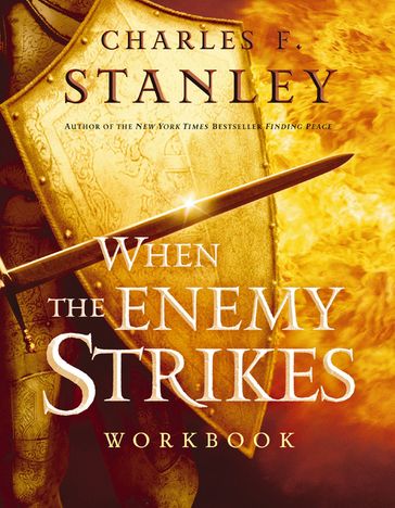 When the Enemy Strikes Workbook - Charles Stanley
