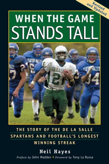 When the Game Stands Tall - John Madden - Neil Hayes