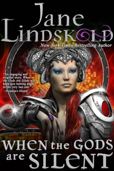 When the Gods Are Silent - Jane Lindskold