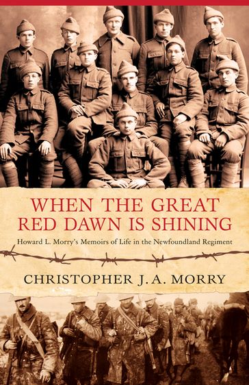 When the Great Red Dawn Is Shining - Christopher J.A. Morry
