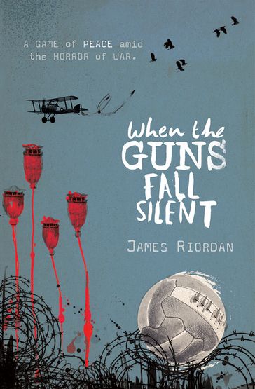 When the Guns Fall Silent - James Riordan