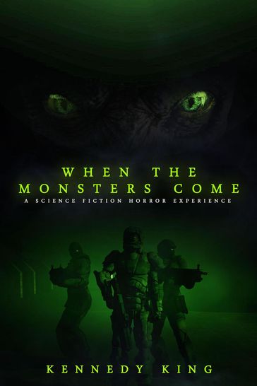 When the Monsters Come - Kennedy King