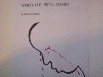 When the Piper comes - Renee Pippens