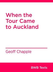 When the Tour Came to Auckland