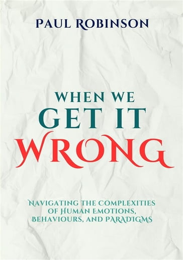 When we get it wrong - Paul Robinson