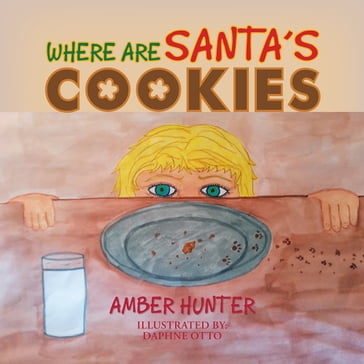 Where Are Santa'S Cookies - David Spencer