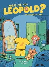 Where Are You, Leopold? - Where Are You, Leopold? - The Invisibility Game