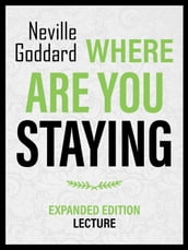 Where Are You Staying - Expanded Edition Lecture
