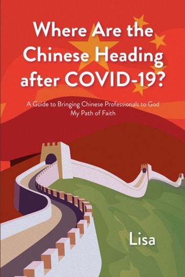 Where Are the Chinese Heading after COVID-19? - Lisa