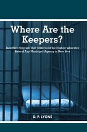 Where Are the Keepers?