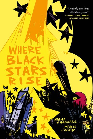 Where Black Stars Rise - Nadia Shammas - Marie Enger