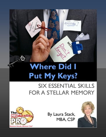 Where Did I Put My Keys - Laura Stack