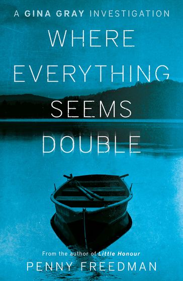 Where Everything Seems Double - Penny Freedman