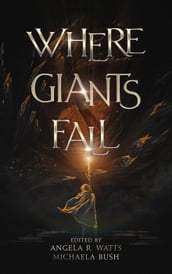 Where Giants Fall