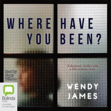 Where Have You Been? - Wendy James