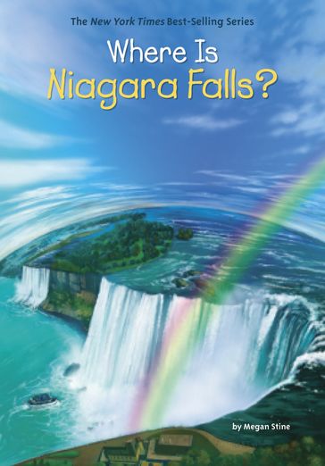 Where Is Niagara Falls? - Megan Stine - Who HQ