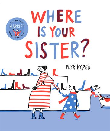 Where Is Your Sister? - Puck Koper