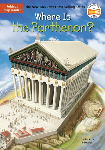 Where Is the Parthenon? - Roberta Edwards - Who HQ