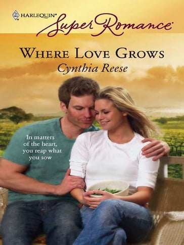 Where Love Grows - Cynthia Reese