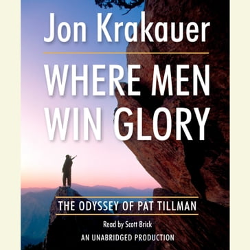 Where Men Win Glory - Jon Krakauer