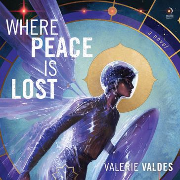 Where Peace Is Lost - Valerie Valdes