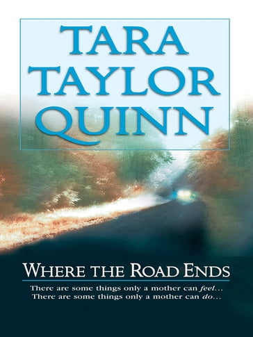 Where The Road Ends - Tara Taylor Quinn