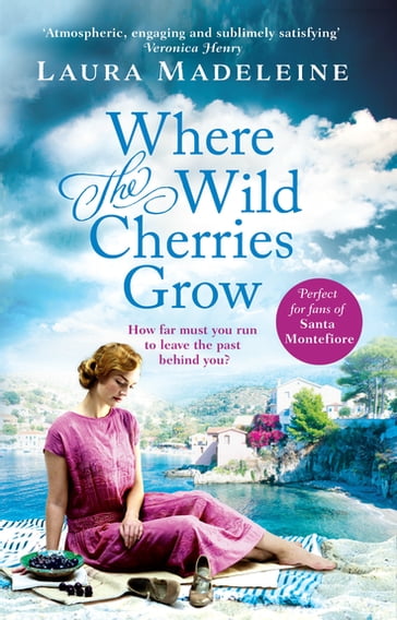Where The Wild Cherries Grow - Laura Madeleine