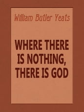 Where There is Nothing, There is God