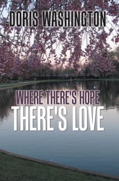 Where There s Hope- There s Love