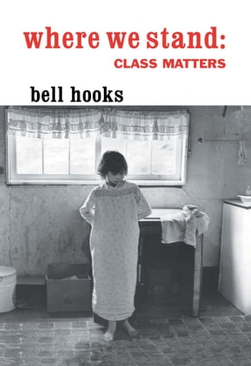 Where We Stand - bell hooks