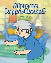 Where are Pappa s Glasses?