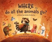 Where do all the animals go?