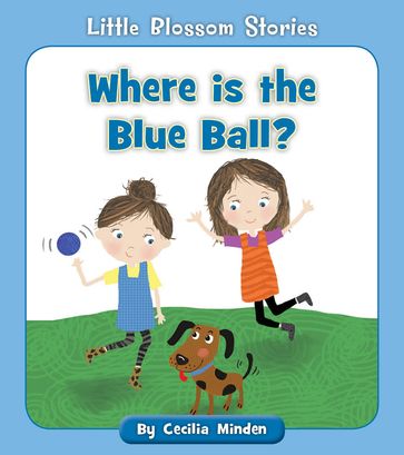 Where is the Blue Ball? - Cecilia Minden