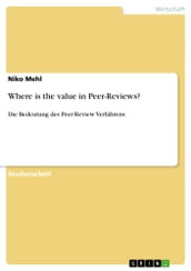Where is the value in Peer-Reviews?