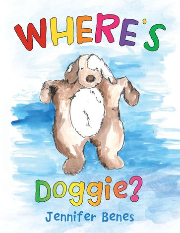 Where's Doggie? - Jennifer Benes