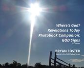 Where s God? Revelations Today Photobook Companion