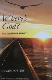 Where s God? Revelations Today