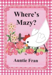 Where s Mazy?