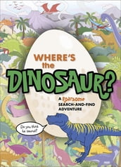 Where s the Dinosaur?