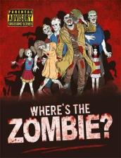 Where s the Zombie?