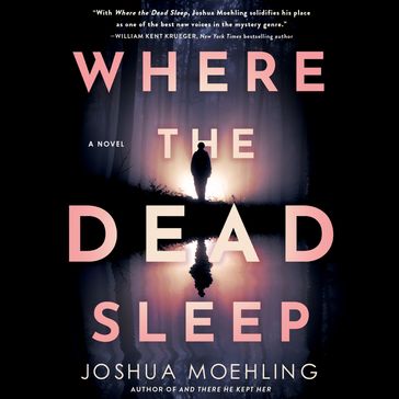 Where the Dead Sleep - Joshua Moehling
