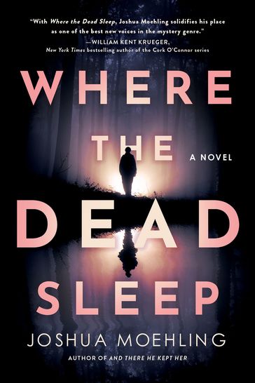 Where the Dead Sleep - Joshua Moehling