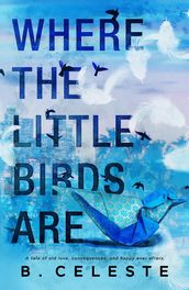Where the Little Birds Are