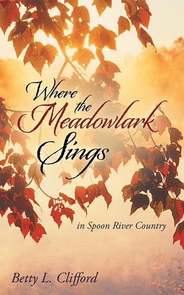 Where the Meadowlark Sings - Betty L. Clifford