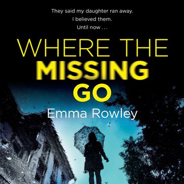 Where the Missing Go - Emma Rowley