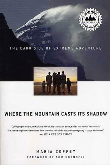 Where the Mountain Casts Its Shadow - Maria Coffey